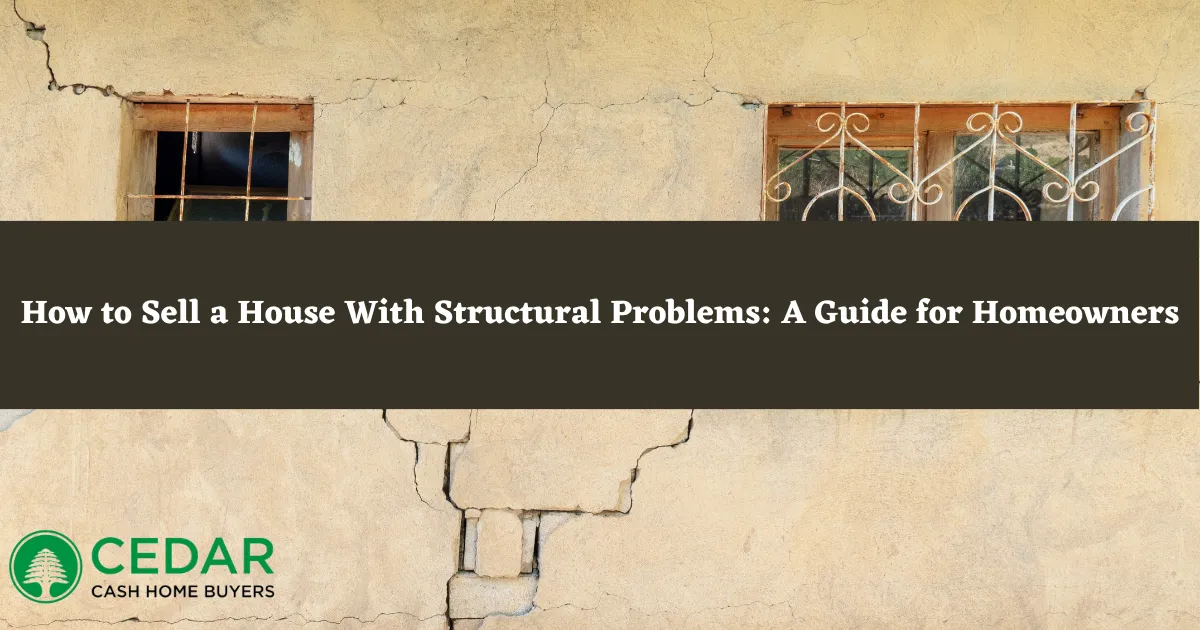 Sell House With Structural Problems