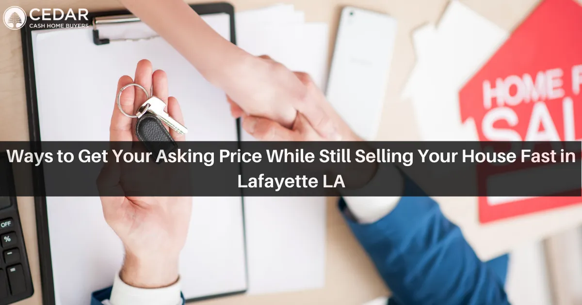 Selling Your House Fast In Lafayette La